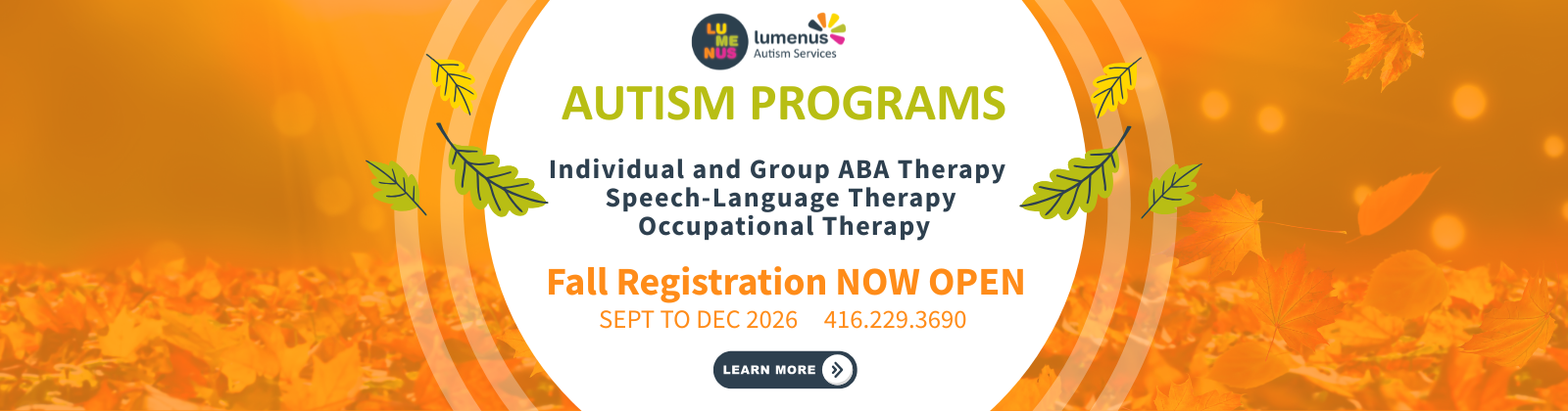 Autism Programs, Individual & Group ABA Therapy  Speech and Language, Fall registration now open Sep-Dec 2026, Call 416.229.3690 