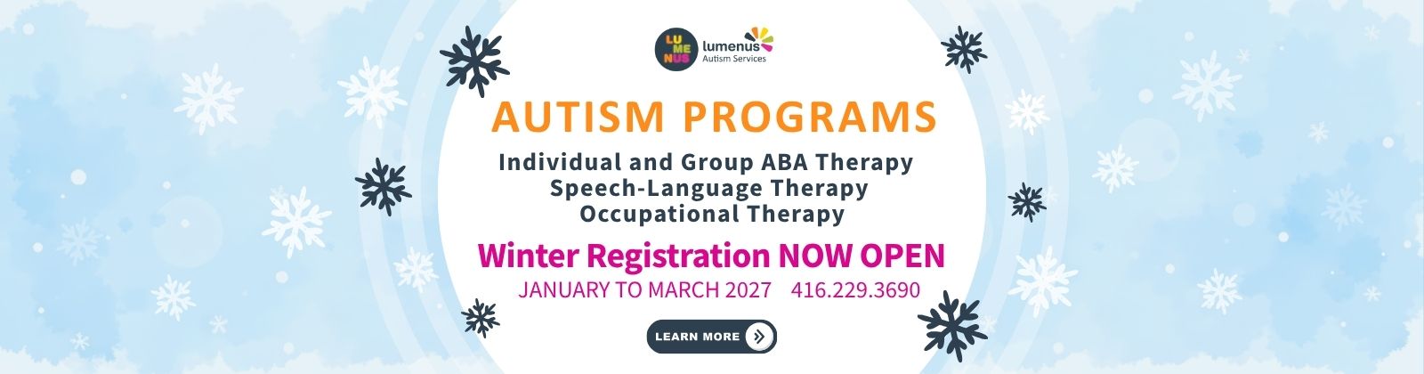 Autism Programs, Individual & Group ABA Therapy  Speech and Language, Winter registration now open Jan-Mar 2027, Call 416.229.3690 